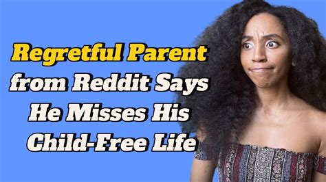 reddit regretful parents